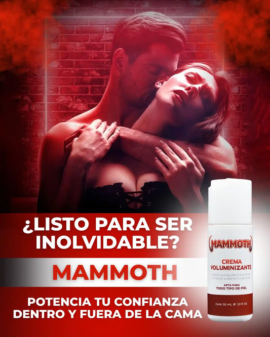 Mammoth® El cambio que los hombres buscan: Sentirse más seguros, Más Potentes, Más Inolvidables.
